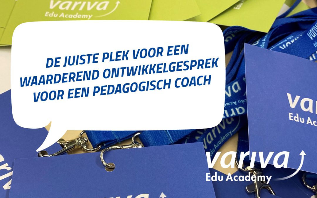 Waarderend ontwikkelgesprek Pedagogisch coach
