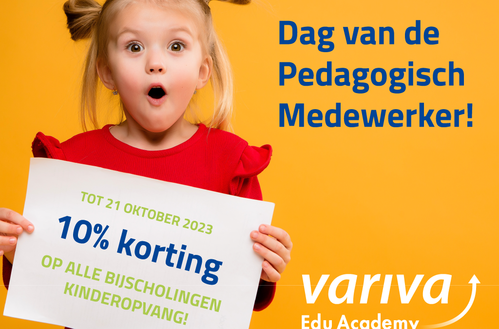 Dag van de pedagogisch medewerker – 10 % korting op kinderopvang bijscholingen 